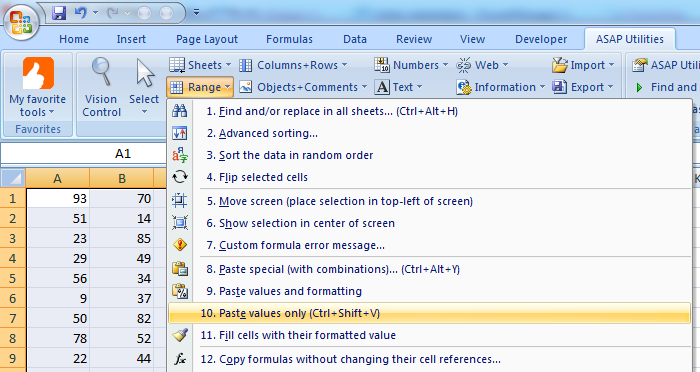 Paste values only (replace formulas with their calculated results)