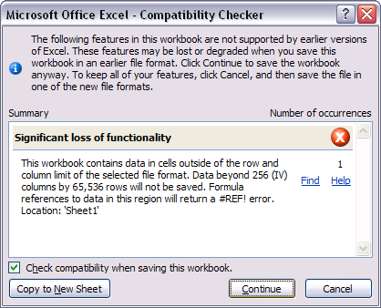 This workbook contains data in cells outside of the row and column limit of the selected file format. Data beyond 256 (IV) columns by 65,536 rows will not be saved.